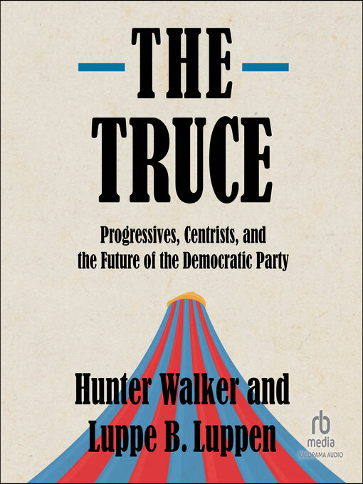 Title details for The Truce by Hunter Walker - Available